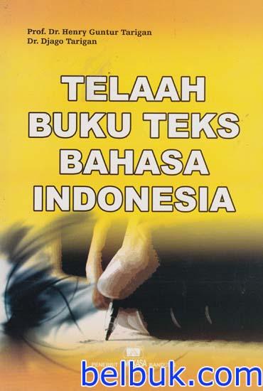 Telaah Buku Teks Bahasa Indonesia Henry Guntur Tarigan  Belbuk.com